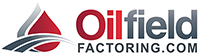 Oil Field Factoring
